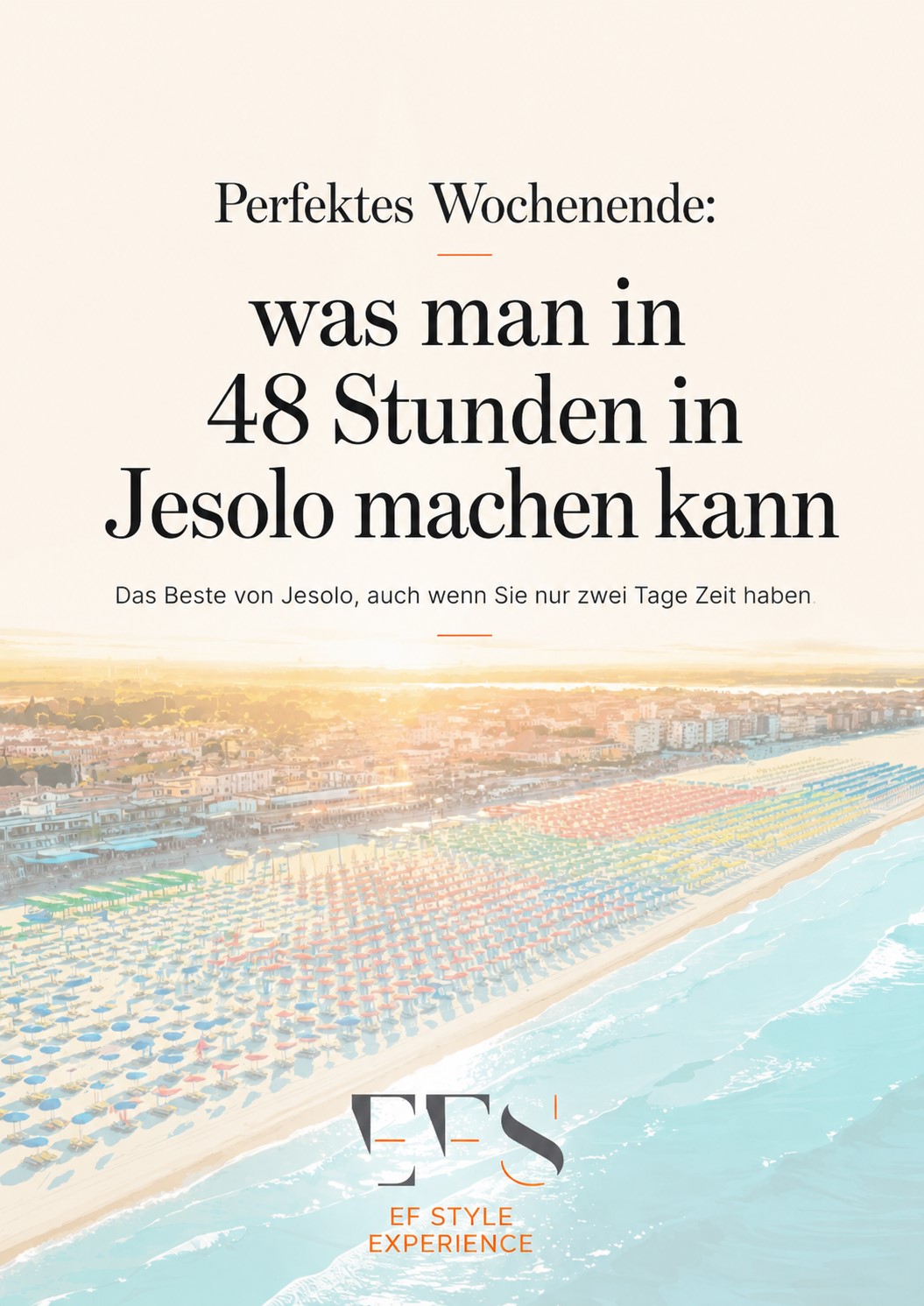 Das perfekte Wochenende: 48 Stunden in Jesolo